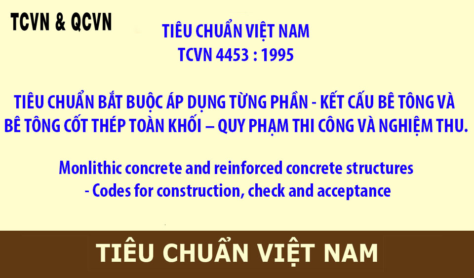 TIÊU CHUẨN VIỆT NAM 4453-1995 KẾT CẤU BÊ TÔNG CỐT THÉP TOÀN KHỐI